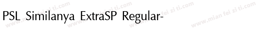 PSL Similanya ExtraSP Regular字体转换